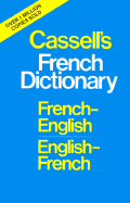 Cassell's French Dictionary: French-English/English-French