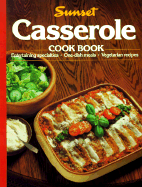 Casserole Cookbook - Sunset Books