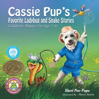 Cassie Pup's Favorite Ladybug and Snake Stories: Cassie's Marvelous Music Lessons Series - Poe-Pape, Sheri