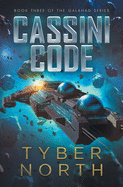 Cassini Code: Galahad Series Book Three