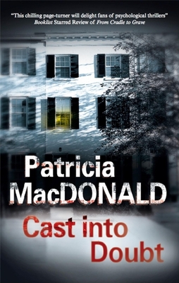 Cast into Doubt - MacDonald, Patricia