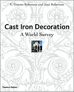 Cast Iron Decoration: A World Survey