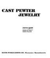 Cast Pewter Jewelry - Kain, Jay D.