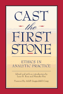 Cast the First Stone: Ethics in Analytical Practice