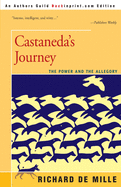 Castaneda's Journey: The Power and the Allegory