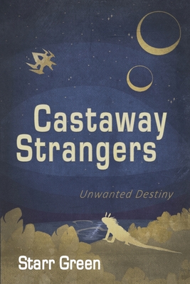 Castaway Strangers - Green, Starr