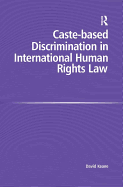 Caste-Based Discrimination in International Human Rights Law