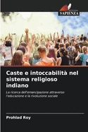 Caste e intoccabilit nel sistema religioso indiano