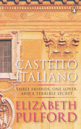 Castello Italiano - Pulford, Elizabeth
