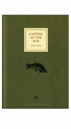 Casting at the Sun