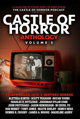 Castle of Horror Anthology Volume 5: Thinly Veiled: the '70s - Yo, In Churl, and Herz, Henry, and Rutledge, Charles R
