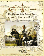 Castles & Crusades Castle Keeper's Guide