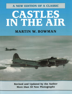 Castles in the Air - Bowman, Martin W
