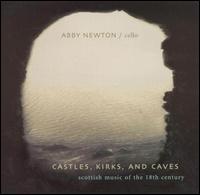 Castles, Kirks & Caves - Abby Newton