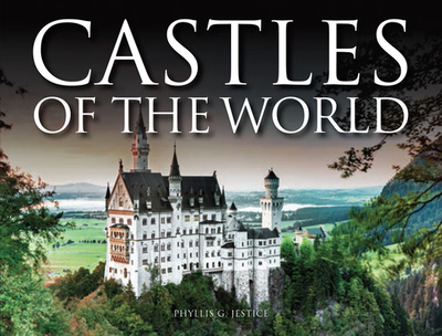 Castles of the World - Jestice, Phyllis G, Dr.