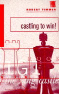 Castling to Win