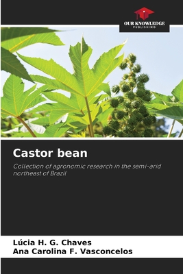 Castor bean - Chaves, Lcia H G, and F Vasconcelos, Ana Carolina