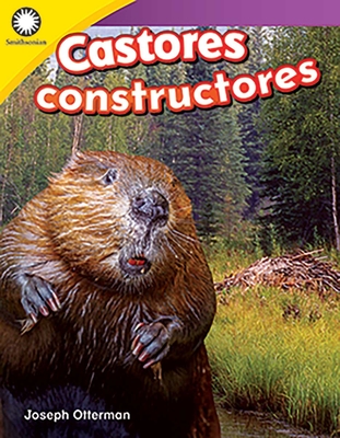 Castores Constructores - Otterman, Joseph