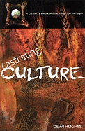 Castrating Culture: A Christian Perspective on Ethnic Identity from the Margins