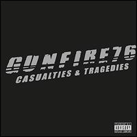 Casualties & Tragedies - Gunfire76