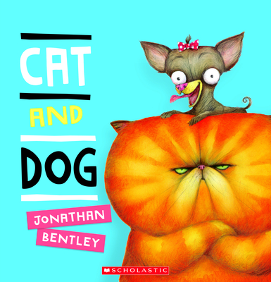 Cat and Dog - Bentley, Jonathan