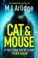 Cat And Mouse: The Gripping New D.I. Helen Grace Thriller