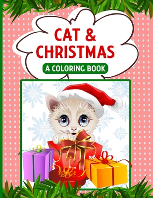 Cat & Christmas: A Coloring Book ( MINTI PRESS ) - Press, Minti