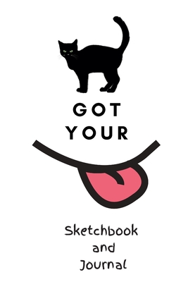 Cat Got Your Tongue: 120 pages Journal Sketching Doodling Drawing Notebook: Sketchbook and journal - Press, Lemon Lumu