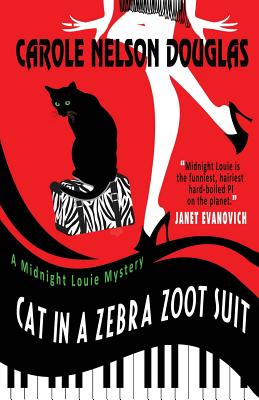 Cat in a Zebra Zoot Suit: A Midnight Louie Mystery - Douglas, Carole Nelson