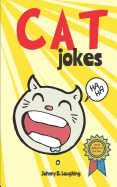 Cat Jokes: Funny and Hilarious Jokes for Kids