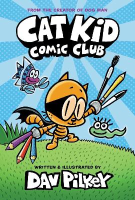 Cat Kid Comic Club - 