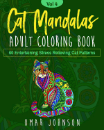 Cat Mandalas Adult Coloring Book Vol 4