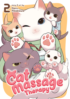 Cat Massage Therapy Vol. 2 - Hisakawa, Haru
