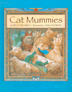 Cat Mummies - Trumble, Kelly