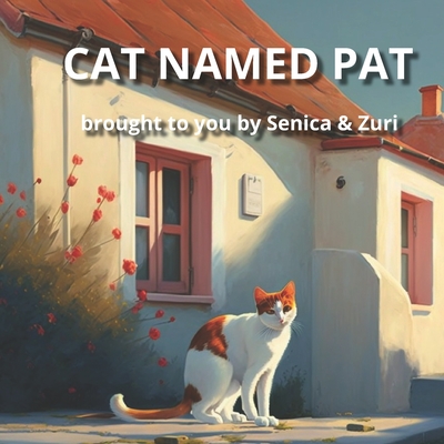 Cat Named Pat: The comfort of home gives Pat the freedom to roam - Gonzalez, Zurielle, and Gonzalez, Senica, and Intelligence, Artificial