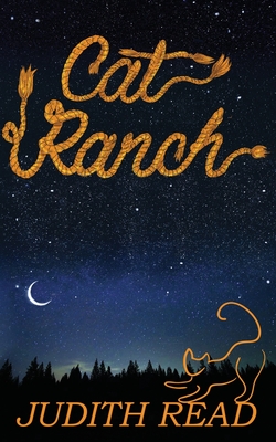 Cat Ranch: A Light-Hearted Tale of Family & Friendship - Read, Judith