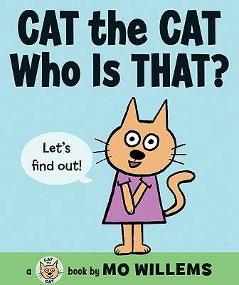 Cat the Cat, Who Is That? - 