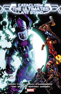 Cataclysm: The Ultimates' Last Stand - Bendis, Brian Michael (Text by), and Fialkov, Joshua Hale (Text by)