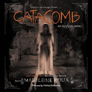 Catacomb: An Asylum Novel