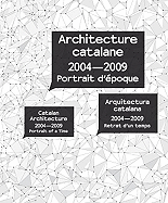 Catalan Architecture 2004-2009