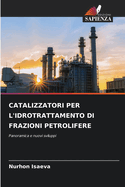 Catalizzatori Per l'Idrotrattamento Di Frazioni Petrolifere