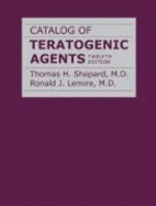 Catalog of Teratogenic Agents