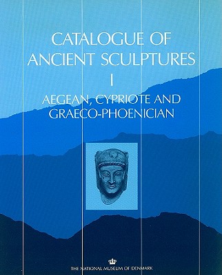 Catalogue of Ancient Sculptures 1 - Guldager, Pia, and Moltesen, Mette, and Riis, Pj