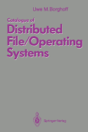 Catalogue of Distributed File/Operating Systems