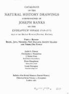 Catalogue of the Natural History Drawings Commissioned by Joseph Banks on the Endeavour Voyage PT. 2: Botany: Brazil, Java, Madiera, New Zealand, Soci