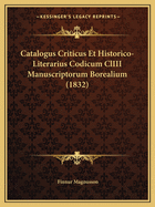 Catalogus Criticus Et Historico-Literarius Codicum ClIII Manuscriptorum Borealium (1832)