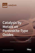 Catalysis by Metals on Perovskite-Type Oxides