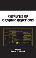 Catalysis of Organic Reactions