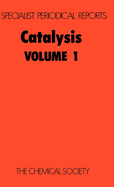 Catalysis: Volume 1