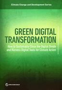 Catalyzing the Green Digital Transformation